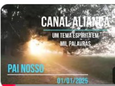 Pai Nosso - Um Tema Espírita em Mil Palavras